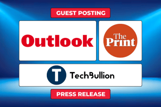 do guest posting, press release on techbullion, the print and outlook india