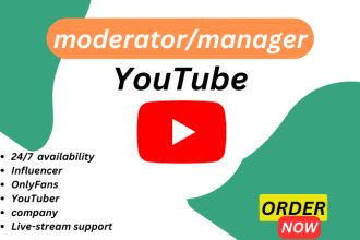 be your 24hrs youtube manager and moderator, livestream