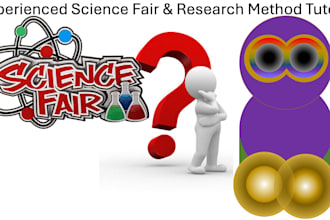 help as a science fair and research method tutor