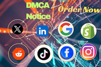submit takedown notice and send report to facebook,tiktok,google under dmca