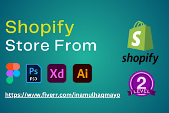 develop shopify store from figma, PSD, xd, ai