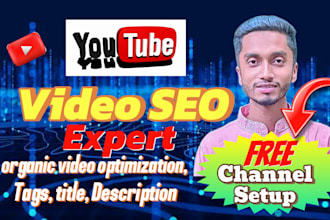 do youtube video SEO specialist and channel monetization