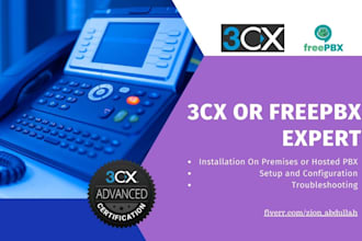 install, setup and troubleshoot 3cx or freepbx voip for you