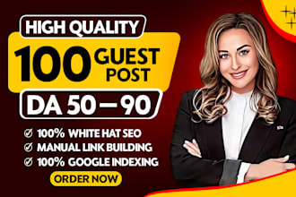 write and publish high da guest posts with SEO dofollow high authority backlinks