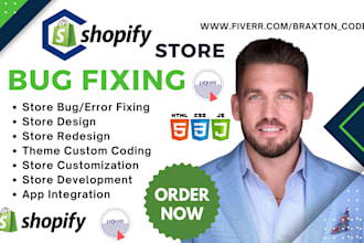 fix shopify theme bugs, store issues, do html css js liquid custom coding