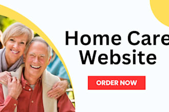 build your home care website healthcare website elderly care website