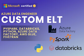 do etl on pyspark, databricks, python, azure data factory, AWS glue, fivetran