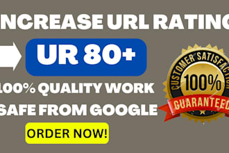 increase domain url rating ahrefs ur 80 plus