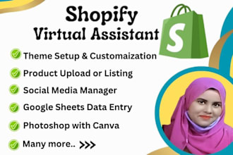 do admin tasks and be your fulltime shopify VA or store manager