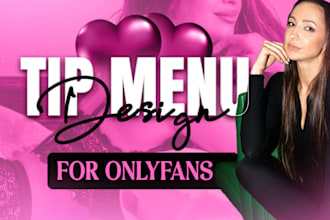 design onlyfans tip menu for your onlyfans page