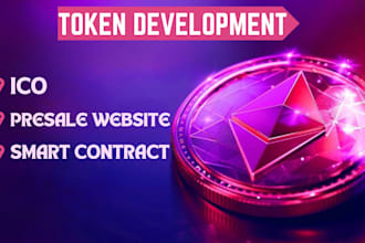 develop your presale website, smart contracts and token
