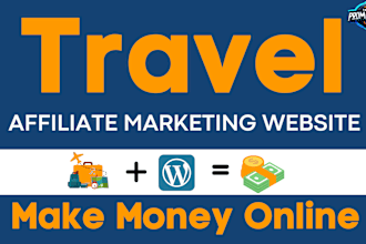 build automated travel affiliate marketing website to make money with autoblog