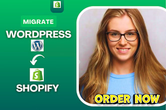 migrate wordpress to shopify, migrate to shopify, migrate wordpress, migration