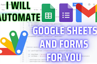 do google gmail , sheet and forms automation using appscript