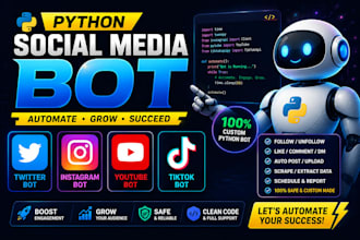 create social media bot, tiktok bot twitter x bot, instagram bot, youtube bot