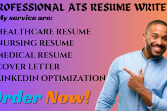 deliver a professional medical, nursing, healthcare resume and cover letter