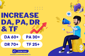 increase moz da, pa, ahref DR and tf with high quality link