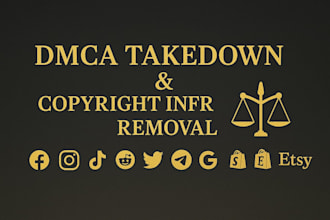 file dmca, cease and desist, and counter notices to remove IP infringement