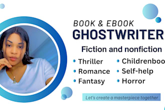 selfhelp, romance, fantasy, fiction ebook ghostwriter, children book writer