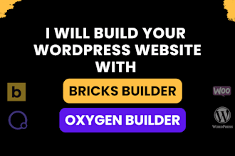 build your wordpress website with bricks builder or oxygen builder