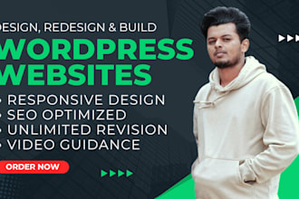 design, redesign, build, rebuild, clone, edit, fix or revamp wordpress website