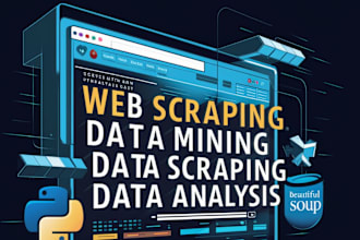 do web scraping and data mining and analysis using python