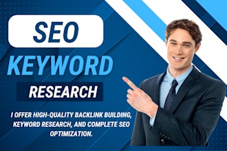 offer high quality backlink building, keyword research, SEO optimize