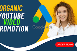 do super fast organic youtube video promotion with google ads