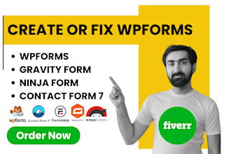 create or fix wpforms, gravity form, ninja form, wordpress contact form 7