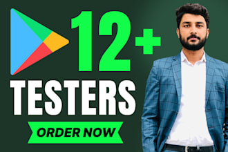 provide 12 testers close testing 20 testers mobile app testing 12 testers