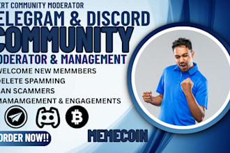 do memecoin telegram community moderator, manager, chatters, discord moderator