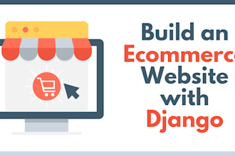 develop your backend ecommerce web app using python django