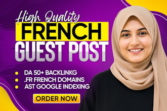 do high quality french guest posts backlinks with high da french link building