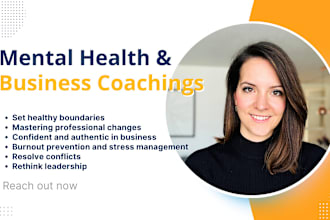 be your mental health and business coach
