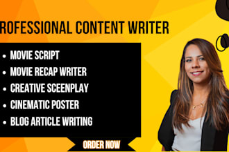 screen play, feature film scripts, screen writing, movie film recap,blog writing