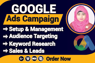 create strong google ads campaign adwords,setup and manage