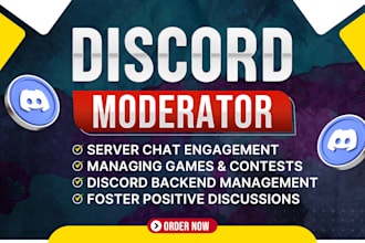 actively be your discord manager, moderator, or admin