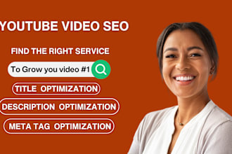 be a youtube video SEO expert for your channels organic growth