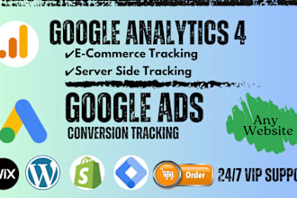 setup google analytics,ads conversion tracking, ga4 ecommerce tag manager