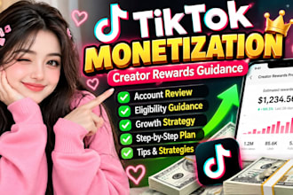 help you with tiktok monetization and creator rewards