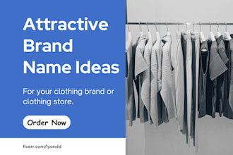 brainstorm attractive clothing brand names for you