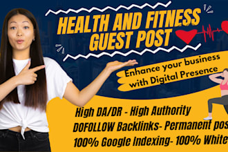 publish health and fitness guest post with high authority dofollow backlinks