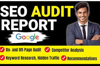 do website SEO audit report, competitor analysis and keyword research