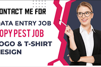 do data entry, copy pest, logo designing job
