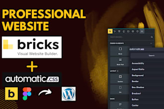 create custom wordpress website with bricks builder, automatic css and acf