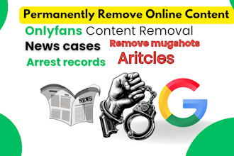 permanently remove mugshots delete negative links articles news cases on google