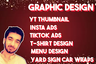 do yard sign car wraps tshirt menu favicon insta tiktok ads yt thumbnail design