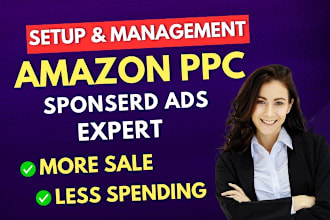 setup manage and optimize amazon ppc campaigns sponsored ads