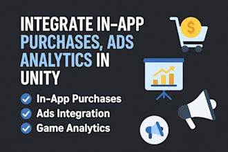 integrate ads network, in app purchase and game  analytics