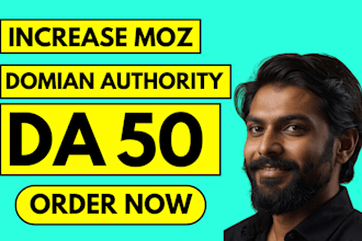 increase moz da domain authority 50 plus increase da and ranking